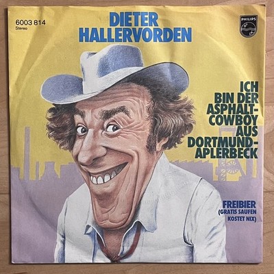 Vinyl 7'' Single: Dieter Hallervorden   Ich Bin Der Asphaltcowboy   (VG+/VG)