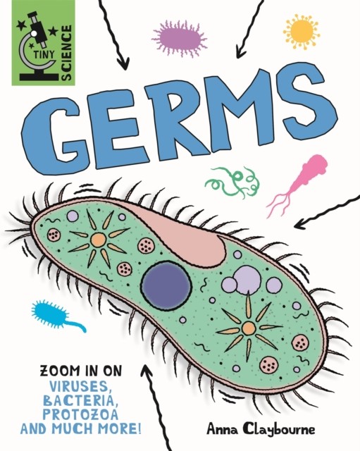 Tiny Science: Germs by Anna Claybourne (Paperback Book)