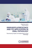 Ningombam Jyostna (U. A.) | Immunofluorescence AND ITS Application IN Oral...