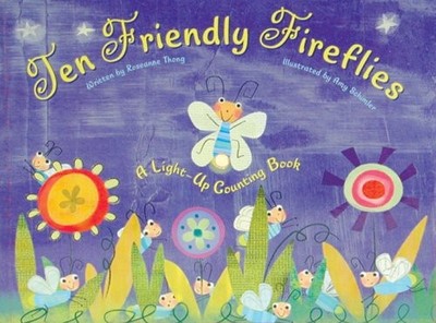 Ten Friendly Fireflies: A Light-up Counting Book