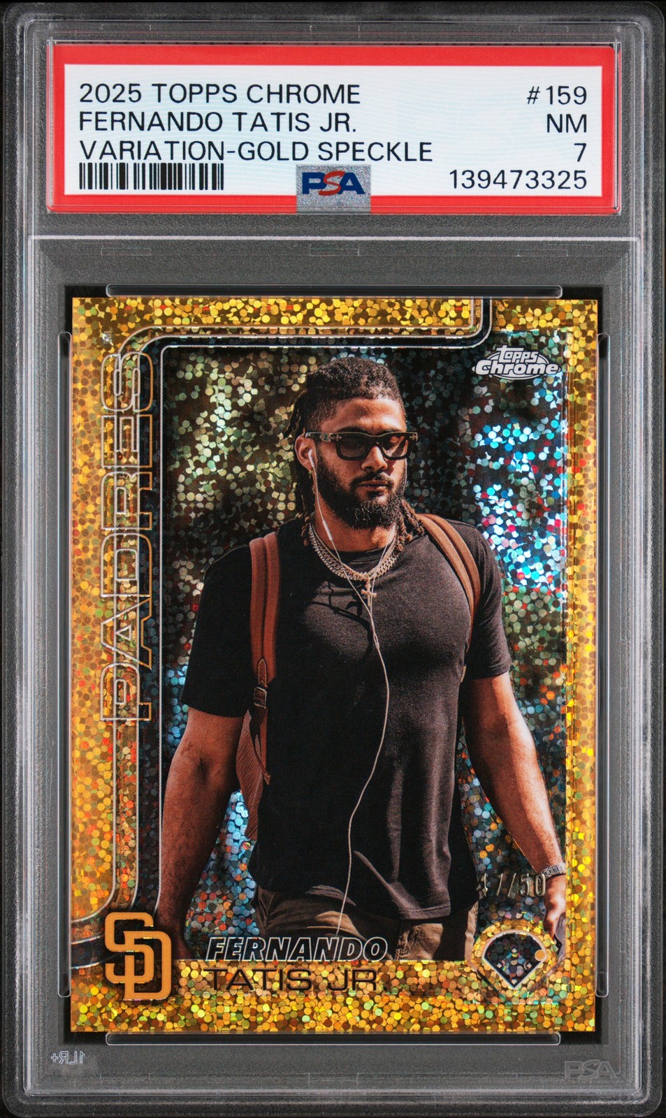 2025 TOPPS CHROME VARIATION-GOLD SPECKLE #159 FERNANDO TATIS JR. 47/50 PSA 7 view 1
