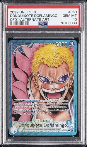 2022 ONE PIECE OP01-ROMANCE DAWN ALTERNATE ART #060 DONQUIXOTE DOFLAMINGO PSA 10