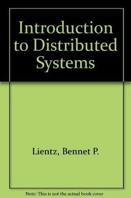 Introduction to Distributed Systems Lientz, Bennet P.