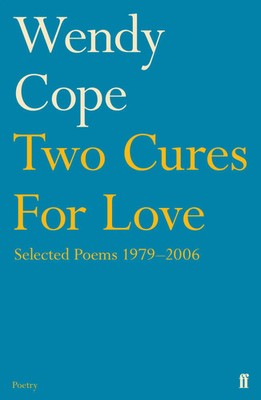 Two Cures for Love | Selected Poems 1979-2006 | Wendy Cope | Englisch | Buch