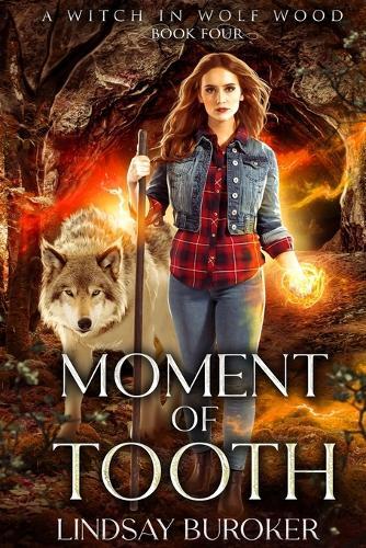 Lindsay Buroker Moment of Tooth (Tascabile) Witch in Wolf Wood
