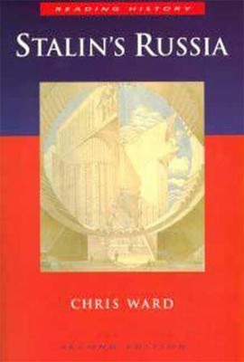 Stalin's Russia (Reading History) by Dr Chris Ward