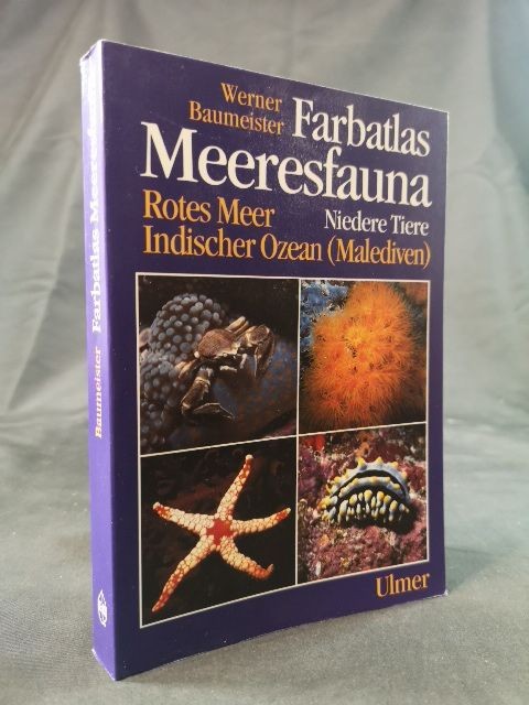 Farbatlas Meeresfauna, 2 Bde., Bd.1, Niedere Tiere: Rotes Meer, Indischer Ozean - Werner Baumeister