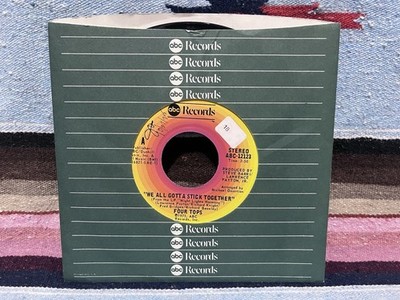 Four Tops  We All Gotta Stick Together/(It Would Almost) Drive Me Out Of My Mind