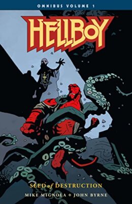 Hellboy Omnibus Volume 1: Seed of Destruction by Mignola, Mike, Byrne, John