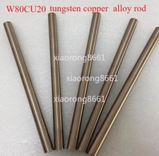 1PC W80CU20 Tungsten 80% Copper 20% Alloy Rod OD 11mm , Length 200mm 8"
