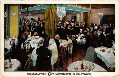 PC USA BRANDSTATTER'S CAFE MONTMARTRE IN HOLLYWOOD (a757)