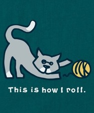 Large NWT Women's Life is Good This Is How I Roll Cat Yarn Green SS Crusher Vee