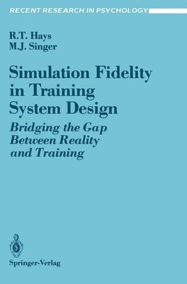 Michael J. Singer (u. a.) | Simulation Fidelity in Training System Design | Buch