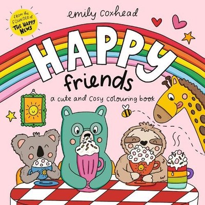 Emily Coxhead Happy Friends: A Cute and Cosy Colouring Book (Taschenbuch)