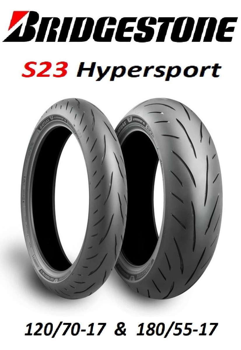 BRIDGESTONE S23 BATTLAX HYPERSPORT 120/70R17 & 180/55R17 TIRE SET
