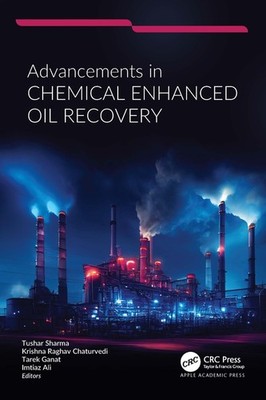 Advancements In Chemical Enhanced Oil Recovery