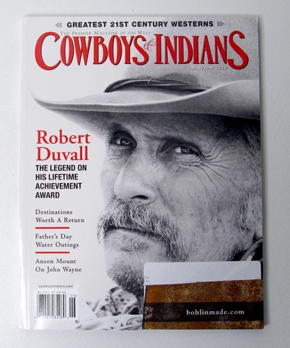 Cowboys & Indians Magazine | MAY JUN 2020 | Robert Duvall | Rodeo | Cow Ranches