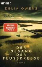 Der Gesang der Flusskrebse Roman - Der Nummer 1 Bestseller jetzt im Taschenbu...