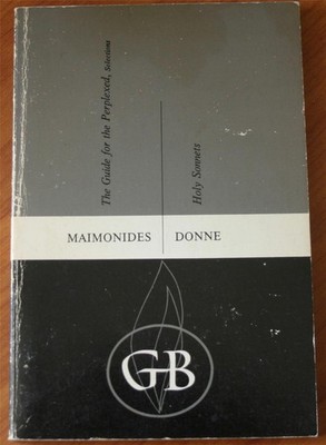 Maimonides; the Guide for the Perplexed, Donne; Holy Sonnets (The Great Book...