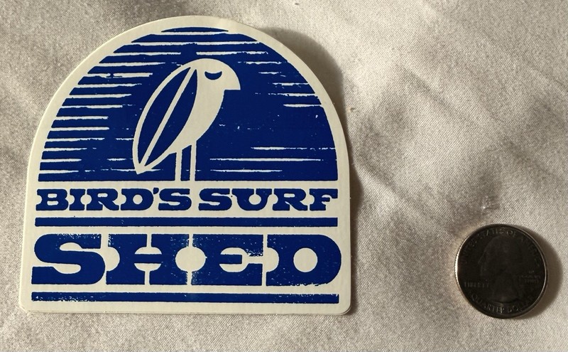 Bird's Surf Shed Blue White Surfboards Shop OG NOS Vintage Surfing STICKER! Rare