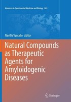 Natural Compounds As Therapeutic Agents For Amyloidogenic Diseases Neville Vassa