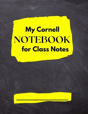 My Cornell Notebook for Class Notes: Note Taking with Wide Ruled Lines, Table of