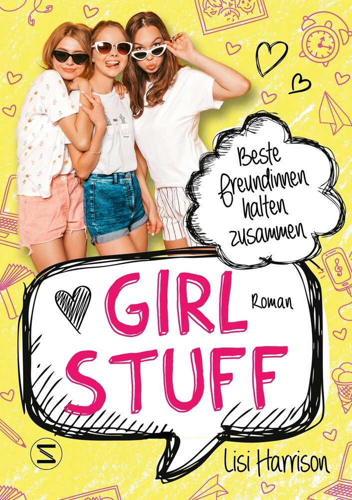 Thumbnail - Lisi Harrison; Sarah Heidelberger / Girl Stuff - Beste Freundinnen