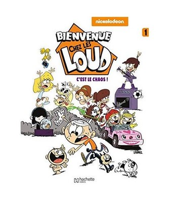 BIENVENUE CHEZ LES LOUD T1: C'est le chaos
