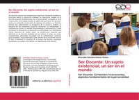 Mercedes Valentina Salazar Gomez | Ser Docente: Un Sujeto Existencial, Un Ser...