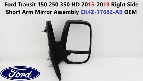 Ford Transit 150 2015-2019 Right Side Short Arm Mirror Assembly CK4Z-17682-AB