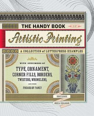 The Handy Book of Artistic Printing: A Collection of Letterpress Examples with