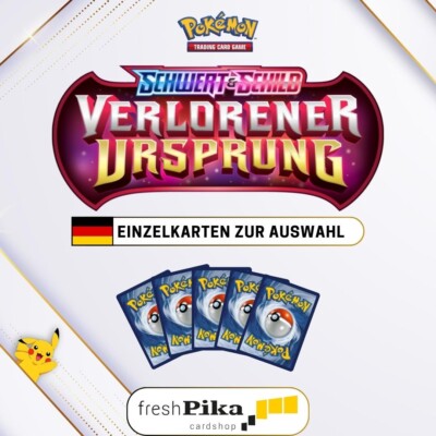 Pokemon - SWSH Verlorener Ursprung - Deutsch   Einzelkarten zur Auswahl