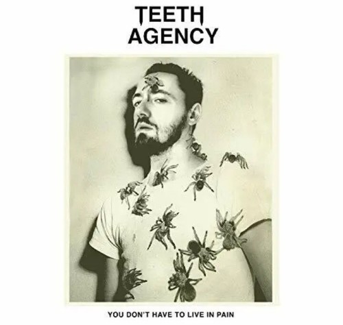Teeth Agency: You Don't Have to Live in Pain LP vinyl *BRAND NEW sealed