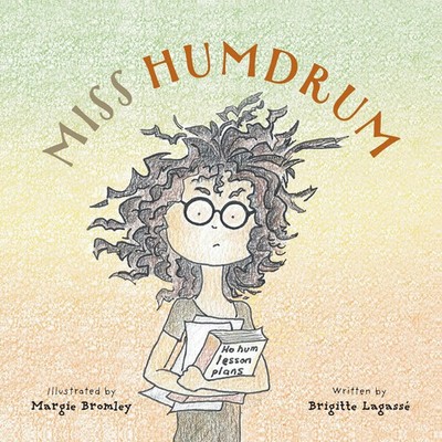 Brigitte Lagasse | Miss Humdrum | Taschenbuch | Englisch (2025) | FriesenPress