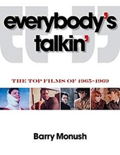 Everybody's Talkin' : The Top Films Of 1965-1969 Paperback Barry