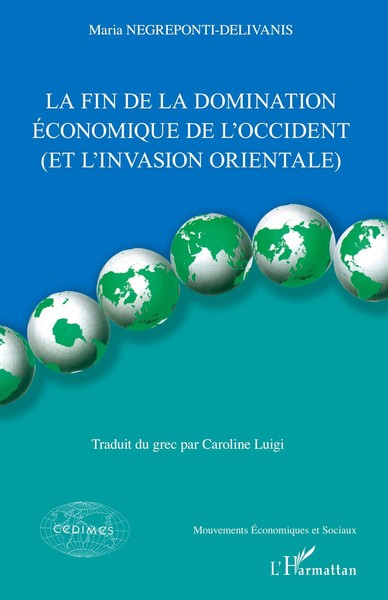 La Fin De La Domination éConomique De L'occident et L'invasion Orientale Buch-image