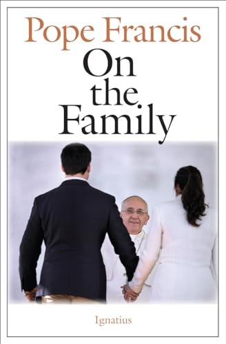 On the Family, Francis, Pope