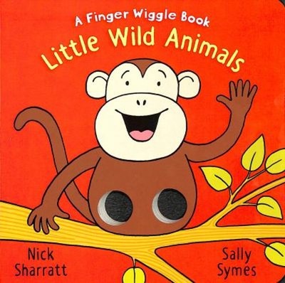 Little Wild Animals: a Finger Wiggle Book Board Books