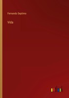 Vida Fernando Septimo Taschenbuch Kartoniert / Broschiert Spanisch 2022