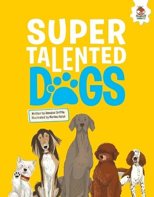 Annabel Griffin DOGS: Super Talented Dogs (Taschenbuch)