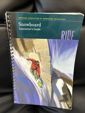 AASI Snowboard Instructors Guide by Holly And...