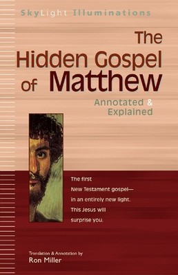 Ron Miller The Hidden Gospel of Matthew (Taschenbuch) Skylight Illuminations