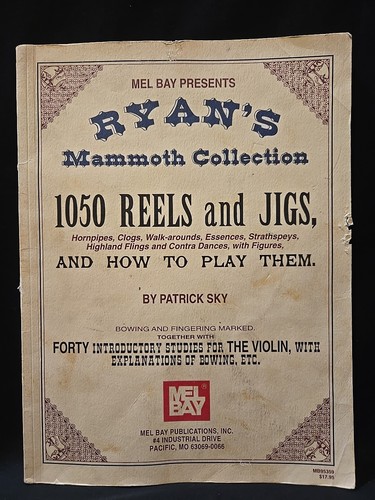Mel Bay Presents Mammoth Collection 1050 Reels and Jigs - Bowing, Hornpipes etc.