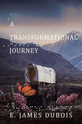 A Transformational Journey | E. James DuBois | Taschenbuch | Englisch | 2023