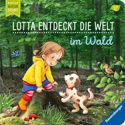 Lotta entdeckt die Welt: Im Wald | Sandra Grimm | Buch | Naturstart | 16 S.