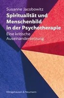 SpiritualitäT Und Menschenbild In Der Psychotherapie | Susanne Jacobowitz | Buch