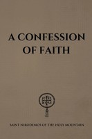 A Confession Of Faith Saint Nikodemos Of The Holy Mountain Taschenbuch Englisch