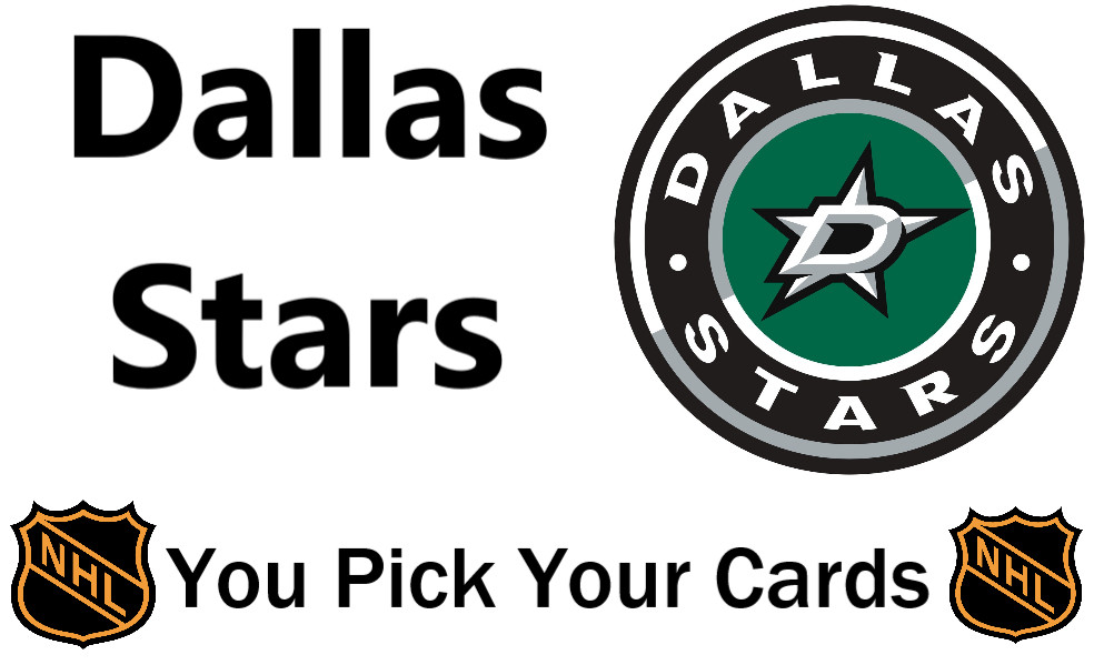 You Pick Your Cards - Dallas Stars Team - NHL Hockey Card Selection C