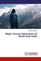 Samannoy Baruah | Major Tourist Attractions Of North East India | Taschenbuch