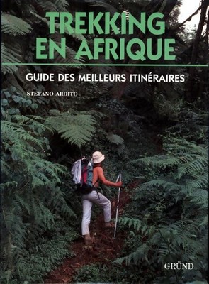 Trekking en afrique. Guide des meille... - Stefano Ardito - V2272908